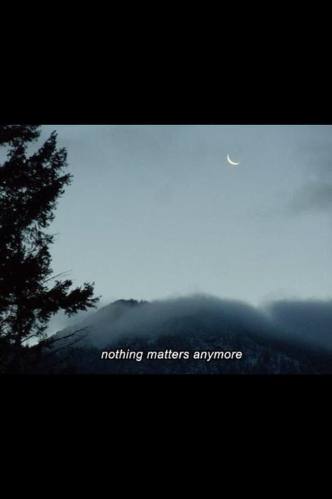 Nothing Matters Anymore, Aesthetics Quote, Nothing Matters, Sea Wallpaper, Tumblr Quotes, Aesthetic Words, Self Quotes, Quote Aesthetic, How I Feel