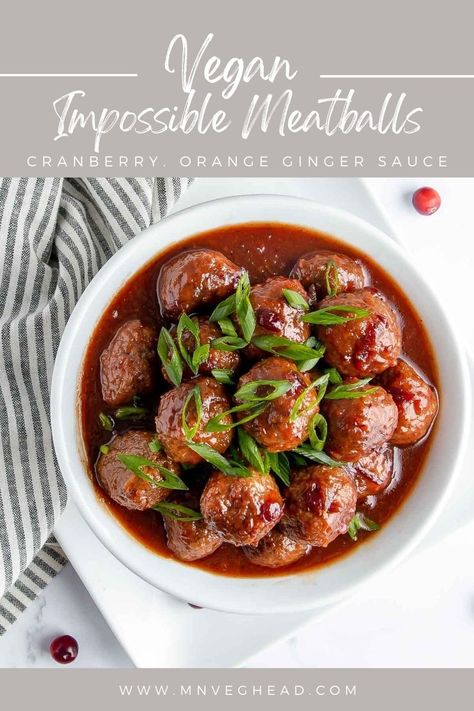 Vegan Cranberry Meatballs, Vegan Cocktail Meatballs, Cranberry Meatballs, Impossible Burger, Vegan Meatballs, Fall Vegan Recipes, Appetizer Meatballs, Ginger Sauce, Vegan Dip