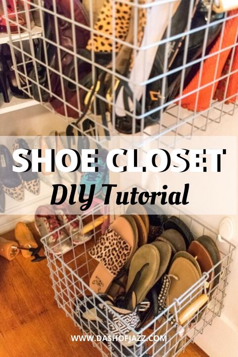 Two easy tutorials to DIY your own custom shoe closet over the weekend. #shoeclosetideas #shoeclosetorganization #shoeclosetdiy #dashofjazzblog Shoe Shelves Diy, Shoe Storage Small Closet, Diy Shoe Organization, Shoe Closet Diy, Shoe Storage Organization, Master Closet Shoe, Shoe Storage Ideas For Small Spaces, Shoe Shelf Diy, Shoe Organization Small Space