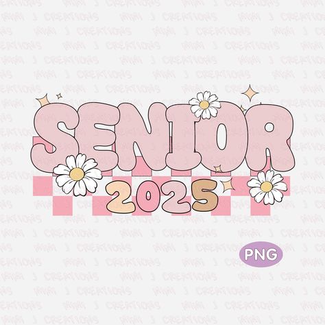 Senior 2025 Shirts, Seniors 2025, Cricut Graduation, 2025 Graduation, School Designs, Sublimation Cricut, Graduation Diy, Sticker Ideas, Birthday Party Ideas