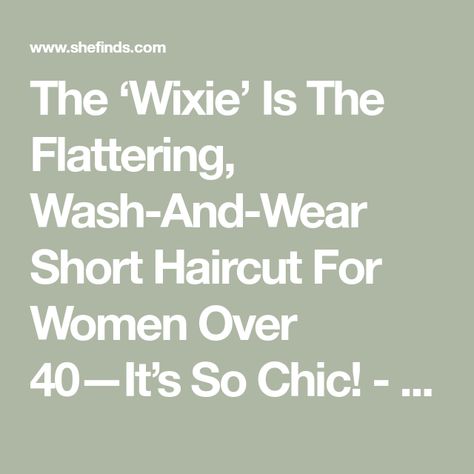 The ‘Wixie’ Is The Flattering, Wash-And-Wear Short Haircut For Women Over 40—It’s So Chic! - SHEfinds Wash And Go Hair Styles, Hairstyles For Women In 40s, Cut Hair Short, Women In 40s, Short Haircut For Women, Dry Shampoo Powder, Haircut For Women, Edgy Haircuts, Air Dry Hair