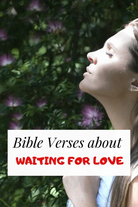 Bible Verse About Waiting For Love, Bible Verses About Waiting For Love, Verses About Waiting, Waiting Quotes, Bible Quotes About Love, Psalm 130, Isaiah 25, Proverbs 20, Psalm 33