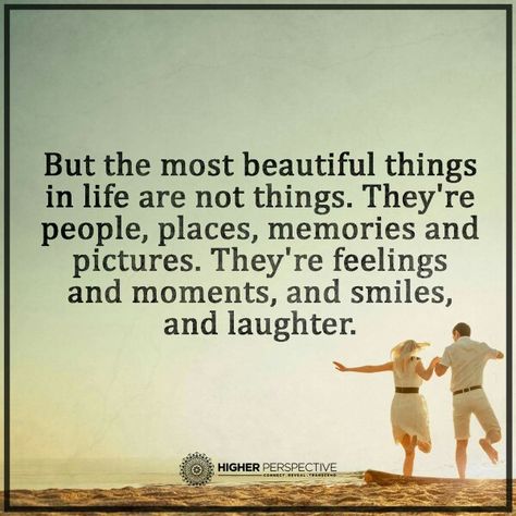 But the most beautiful things in life are not things. They're people, places, memories and pictures. They're feelings and moments, and smiles, and laughter. Quotes Humble, Citation Force, Beautiful Things In Life, Quotes Gratitude, Simple Things In Life, Good Year, Life Quotes Love, Life Thoughts, Trendy Quotes