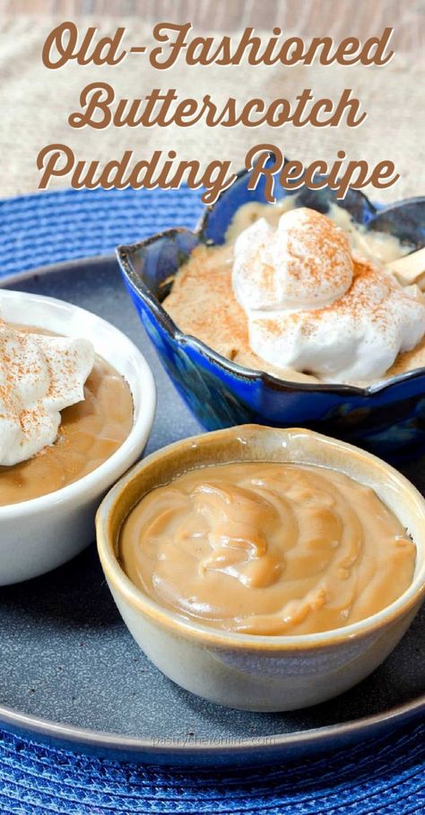 Old Fashioned Pudding Recipe, Home Made Pudding, Butterscotch Pudding Recipes, Pudding Homemade, Pudding Recipes Homemade, Homemade Butterscotch, Butterscotch Recipes, Diy Foods, American Foods