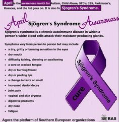 APRIL Sjogren's Syndrome Awareness Invisible Disease, Sjogrens Syndrome, Plexus Slim, White Blood Cells, Rare Disease, Autoimmune Disorder, Abdominal Pain, It Goes On, Autoimmune Disease