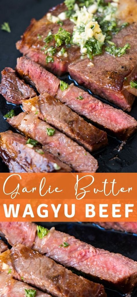 Wagyu Recipes, Wagyu Beef Recipe, Garlic Compound Butter, Steak On Stove, Wagyu Beef Steak, Strip Steak Recipe, Skirt Steak Recipes, Ribeye Steak Recipes, Wagyu Steak