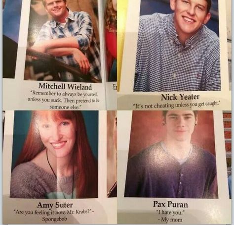 Yearbook quotes! Funniest Yearbook Quotes, Yearbook Funny Quotes, Duo Yearbook Quotes, Unique Yearbook Quotes, Savage Yearbook Quotes, Matching Yearbook Quotes, 8th Grade Quotes For Yearbook, Best Senior Quotes Funny, Yearbook Quotes Unique