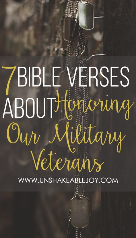 7 Bible Verses About Our Military Veterans. #Christian #Christianity #MilitaryVeterans #Military #BibleVerses #HonoringMilitary #GodlyAttitudes #godbless Veterans Appreciation Quotes, Military Appreciation Quotes, Veterans Quotes Honoring, List Of Bible Verses, Honor Veterans, Veteran Quotes, Quotes Bible Verses, Egypt Pyramids, Army Party