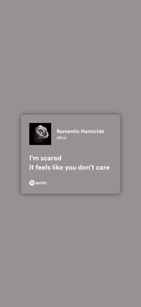 Romantic Homidice Spotify Lyrics, Meaningful Lyrics Wallpaper, Meaningful Lyrics Quotes, D4vd Lyrics, Romantic Homocide, Love Song Wallpaper, Here With Me D4vd, D4vd Wallpaper, Another Love Lyrics