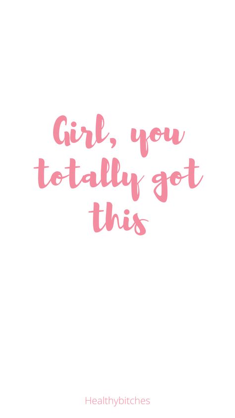 Girl, you totally got this! Save this as your lock screen and you will remember that YOU TOTALLY GOT THIS.  #backround #wallpaper #motivation Girl You Totally Got This, You Got This, Motivational Widgets, You Got This Quotes, Nubian Goddess, Girl Qoutes, Birthday Things, Positive Quotes Wallpaper, Ipad Aesthetic