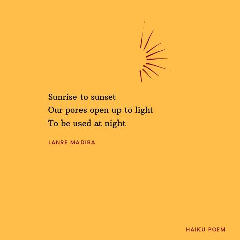 Sunrise Poems, Sunset Poem, Haiku Poem, Short Poetry, Morning Noon And Night, Haiku Poems, Vagabond Manga, Free Photo Filters, Poetry Art