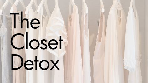 The Closet Detox Closet Detox, Konmari Folding, Konmari Method, Closet Sale, All We Know, Detox Program, Online Closet, Fitness Instructor, Spiritual Wellness