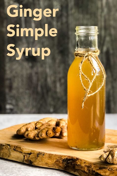 Simple Syrup Recipe Drinks, Ginger Syrup Recipe, Ginger Simple Syrup, Ginger Cocktails, Drink Syrups, Simple Syrup Recipes, Cocktail Syrups, Ginger Syrup, Homemade Syrup