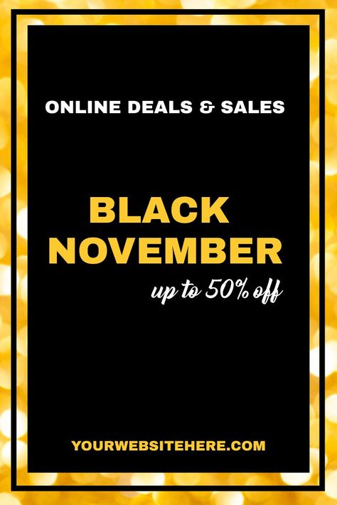 Black November Sale, Black November Sale Poster, Insta Template, November Sale, Black Friday Flyer, Free Posters, Template Black, Sales Ads, Marketing Website