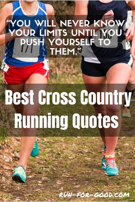 If you're a fan of cross country running, check out these motivational cross country quotes and mottos to inspire your runs and races. Quotes For Cross Country Runners, Good Luck Race Day Quotes, Good Luck Running Race Quotes, Run Inspiration Quotes, Xc Running Quotes, Cross Country Sayings Motivation, Cross Country Quotes Funny, Cross Country Slogans, Race Motivation Quotes