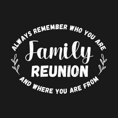 Check out this awesome 'Family+Reunion' design on @TeePublic! Family Reunion Tshirt Design, Reunion Tshirt Design, Family Reunion Tshirt, Family Reunion Logo, Family Reunion Quotes, Family Reunion Shirts Designs, Reunion Design, Family Reunion Shirts, Reunion Shirts