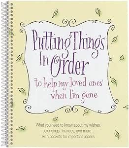 This organizer contains sections for the following information: Personal Message to Loved Ones, Location of Personal Papers, Websites/Online Records, Important Contacts, Insurance Policies, Family Health History, Information on Medical Directives and Other Legal Documents, Wishes about Personal Property, Overview of Assets, Overview of Debt Life Organization Binder, Family Health History, Family Emergency Binder, Estate Planning Checklist, Emergency Binder, When Someone Dies, Life Binder, Family Emergency, Binder Organization