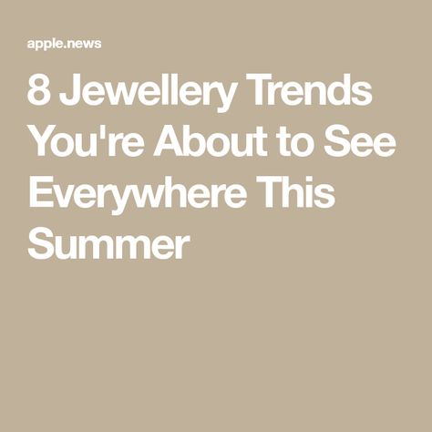 Top Jewelry Trends, Popular Jewelry Trends, Fall Jewelry Trends, Summer Jewelry Trends, Diy Leather Bracelet, Jewellery Trends, Tory Burch Earrings, Trending Bracelets, Big Jewelry