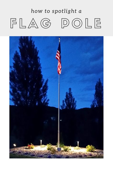 American Flag Pole Landscaping, Landscape Around Flag Pole Yard Ideas, Flag Pole Landscaping Front Yards, Flag Pole Landscaping, Flagpole Landscaping Ideas, Nighttime Landscape, Flagpole Lighting, Hot Tub Landscaping, Patriotic Projects