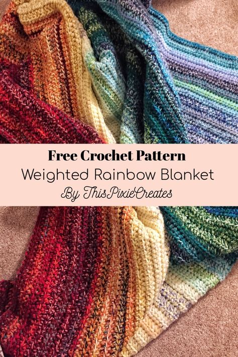 How to Crochet an Easy Weighted Rainbow Blanket - This Pixie Creates Multi Color Crochet, Scrap Crochet, Scrap Yarn Crochet, Large Crochet Hooks, Pattern Weights, Rainbow Blanket, Crochet Blanket Pattern, Crochet Blanket Afghan, Blanket Patterns