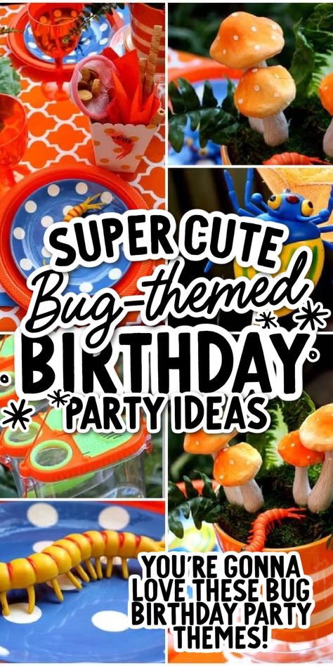 June Bug Birthday Theme, Butterfly And Bugs Birthday Party, Bug Birthday Party Games, Bug Themed Snacks, Insect Birthday Party Ideas, Bug Birthday Party Food, Bug Party Games, A Bugs Life Birthday Party, Bugs Birthday Party Ideas