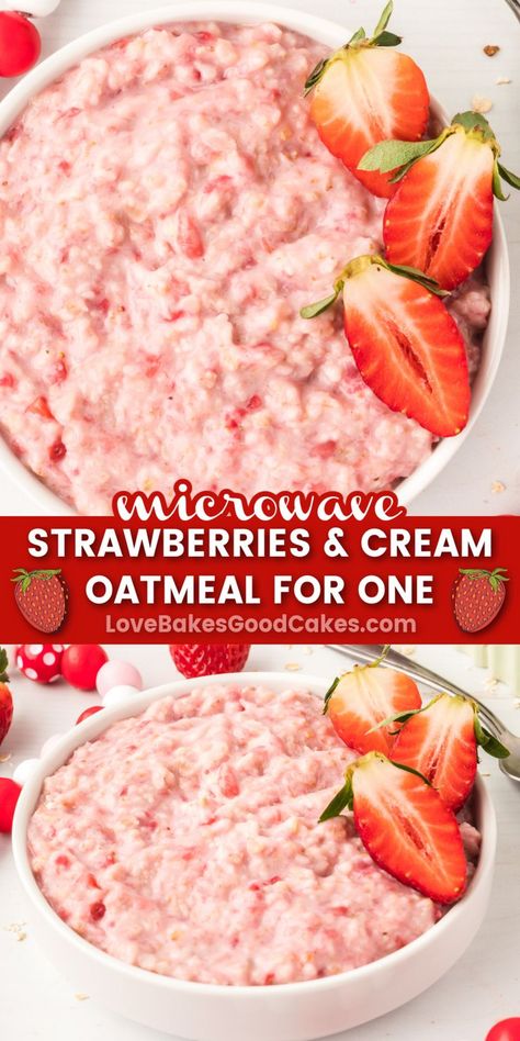 Strawberries and Cream Oatmeal pin collage Strawberries And Cream Oatmeal, Microwave Oatmeal, Basil Salad, Cooking Oatmeal, Strawberry Oatmeal, Nourishing Traditions, Easy Oatmeal, Breakfast Choices, Quit Drinking