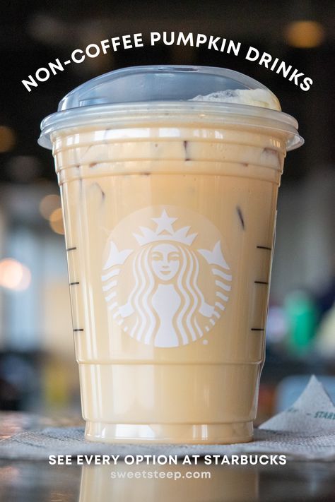 12 Non-Coffee Pumpkin Drinks at Starbucks Pumpkin Spice Steamer, Starbucks Chai Pumpkin Spice, Caffeine Free Fall Starbucks Drinks, Fall Starbucks Drinks Without Coffee, Starbucks Pumpkin Spice Chai Tea Latte, Non Coffee Starbucks Drinks Fall, Fall Starbucks Drinks No Coffee, Starbucks Non Coffee Drinks, Starbucks Drinks No Coffee