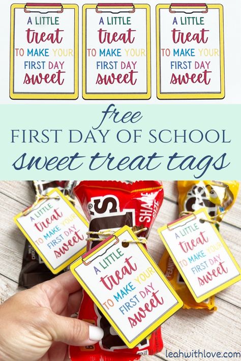 Encouraging Treats For Coworkers, Welcome Treats For Students First Day, First Day Of School Gifts Kindergarten, First Day Of School Goodies For Students, Back To School Friend Gifts, Back To School Gift For Coworkers, A Little Treat To Make The First Day Sweet Free, Happy First Day Of School Tags Free, Back To School Treats For Staff