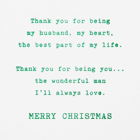 Thank You Note For Husband, Merry Christmas To My Husband, Merry Christmas Husband, Christmas Card Sentiments, Christmas Card For Husband, Husband Christmas Card, Christmas Husband, Christmas Card Sayings, Wishes For Husband