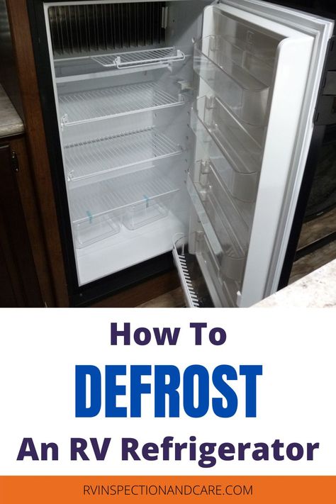 RV refrigerators often need to be defrosted from time to time. In this video you can learn how to defrost your RV refrigerator and freezer quickly and easily. A certified RV inspector explains how its done! #rvrefrigerator #rvfridge #rvtips Rv Refrigerator Makeover, Rv Fridge Hacks, Rv Winterizing Checklist, Rv Deep Freezer, Rv Diy Projects, Boondocking Tips, Rv Refrigerator Repair, Rv Diy, Rv Refrigerator