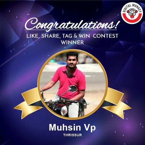 The Winner of the Contest "Like, Share, Tag & Win is Muhsin V P" Congrats to all Participants & Winner!! #LikeShareTagandWinContest #Winner #CongratsToAll #DigitalMonkey #DigitalShop Contest Winner Poster, Winners Poster Design, Winner Poster, Contest Winner, The Winner, Poster Design, Furniture, Quick Saves