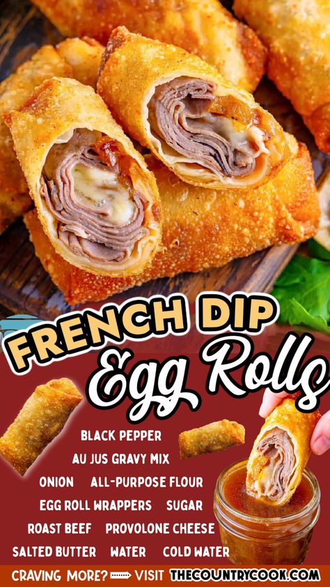 Fast Appetizers, Au Jus Gravy, Country Cook, Egg Roll Recipes, The Country Cook, Appetizers Easy Finger Food, Best Appetizer Recipes, French Dip, Interesting Food