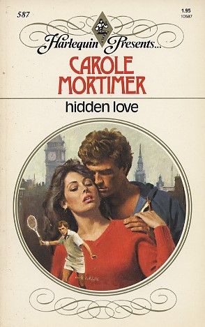 Hidden Love by Carole Mortimer | Goodreads Harlequin Novels, Harlequin Romance Novels, Carole Mortimer, Billionaire Romance Books, Harlequin Romance, Historical Romance Books, Romance Novel Covers, Romance Writers, Novel Covers