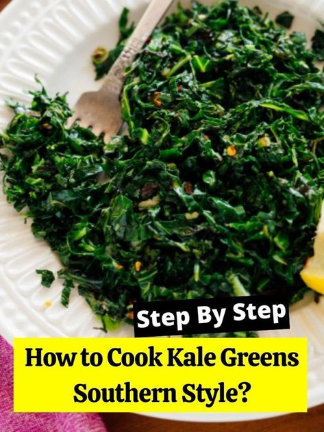 Kale Greens Recipe Southern, Kale Greens Recipe, Cooked Kale Recipes, Cooking Kale, Cook Kale, Kale Greens, How To Cook Greens, How To Cook Kale, Healthy Vegetable