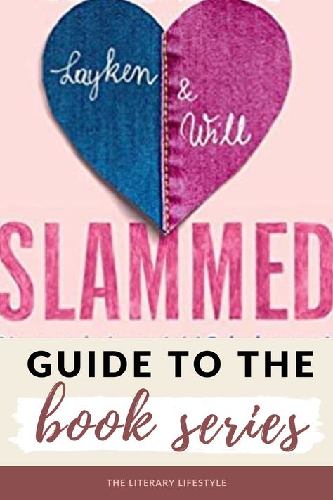 slammed guide to the book series Slammed Book, Colleen Hoover Slammed, Young Adult Romance Books, Young Adult Books Romance, Young Adult Romance Novels, Colleen Hoover Quotes, Slam Book, Adult Romance Novels, Forbidden Romance