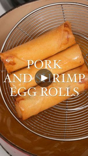 Pork And Shrimp Egg Rolls, Crispy Appetizers, Cj Eats, Chinese Egg Rolls, Shrimp Egg Rolls, Egg Roll Filling, Pork Egg Rolls, Crispy Egg, Chinese Egg