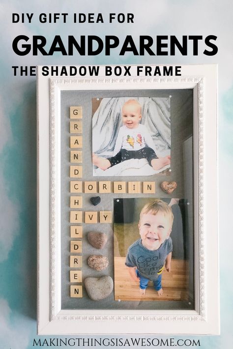 DIY Grandparent Gift Idea - The Shadow Box Frame! - Making Things is Awesome Diy Grandparent Gifts, Diy Father's Day Gifts From Daughter, Diy Father's Day Gifts From Baby, Diy Father's Day, Christmas Ecards, Diy Gifts For Dad, Diy Father's Day Gifts, Father's Day Diy, Fathers Day Crafts