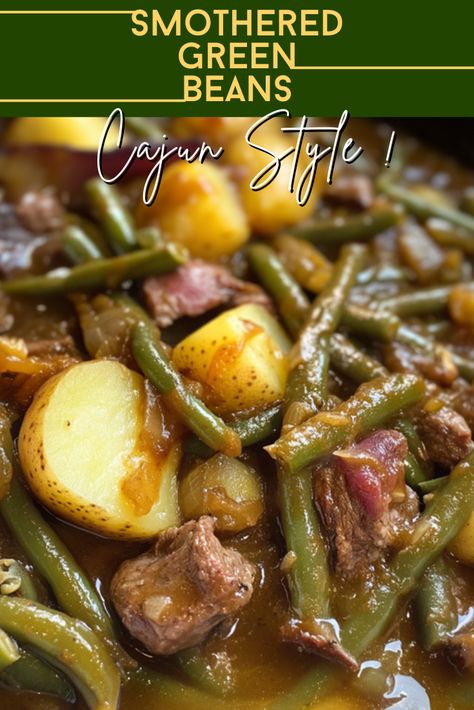 Smothered Green Beans-Cajun Style Cajun Smothered Green Beans, Smothered Green Beans And Potatoes, Cajun Green Beans, Southern Green Beans And Potatoes, Southern Green Bean Recipes, Southern Style Green Beans, Smothered Green Beans, Cajun Culture, Southern Green Beans