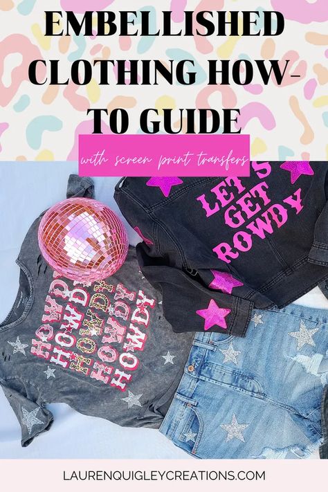 My Birthday Suit- Creating Embellished Clothing with Screen Print Transfers and Rhinestone Patches Bedazzled Shirts Diy Rhinestones, Rhinestone Patches, Embellished Clothing, Screen Print Transfers, Diy Rhinestone, Birthday Suit, Cricut Maker, Diy Shirt, Silk Screen