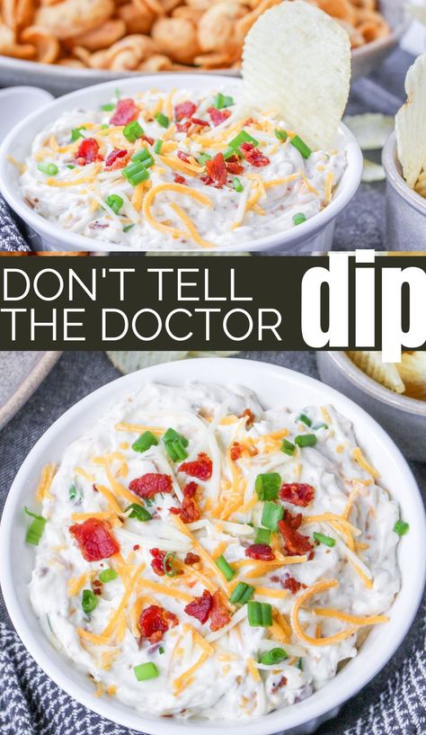 Mayo Based Dips, Sour Cream Appetizer Recipes, Don’t Tell The Doctor Dip, Cream Cheese Sour Cream Dip, Desert Dips, Bacon Dip Recipes, Midnight Munchies, Cream Cheese Butter, Southern Comfort Recipes