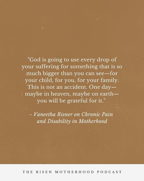 Chronic Pain and Disability in Motherhood: An Interview with Vaneetha Risner | Risen Motherhood | In this episode, Emily Jensen and Laura Wifler sit down with Vaneetha Risner to discuss the topic of chronic pain in motherhood. Whether you suffer from chronic pain or disability, or simply find yourself wondering if you have what it takes to make it through another day of mothering, Vaneetha provides gospel encouragement and perspective for the mom who wonders if she’s ‘enough’ for her children. Through Sickness And Health Quotes, Burnout Quotes, Risen Motherhood, Mom Burnout, Tiny People, Fearfully And Wonderfully Made, Child Loss, Serious Illness, Wonderfully Made