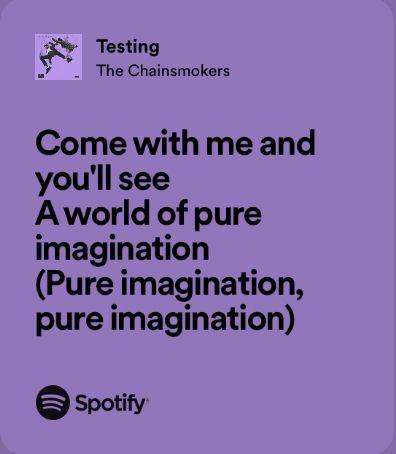 Pure Imagination Song, The Chainsmokers, Pure Imagination, Chainsmokers, Live Wallpapers, Song Lyrics, Wallpapers, Songs, Pure Products