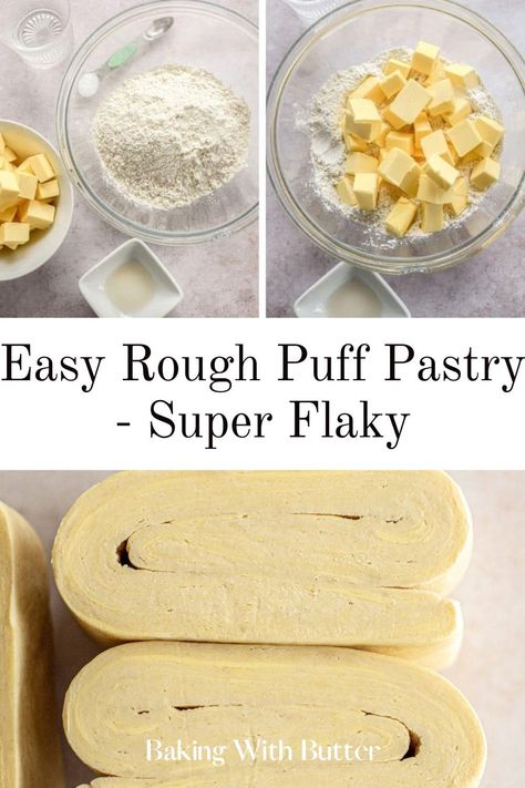 Easy Rough Puff Pastry - a straightforward approach to sophisticated baking. Easy Rough Puff Pastry, Puff Pastry From Scratch Recipes, Rough Pastry Dough, Diy Puff Pastry Recipes, Rough Puff Pastry Desserts, 10 Minute Puff Pastry, Rough Puff Pastry Recipes Paul Hollywood, Homemade Puff Pastry Dough Recipes, Flaky Puff Pastry Recipes