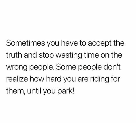 Stop wasting time Stop Wasting My Time, Stop Wasting Time, Wasting My Time, Wasting Time, Memes Quotes, Relatable Quotes, Math Equations, Memes, Quotes