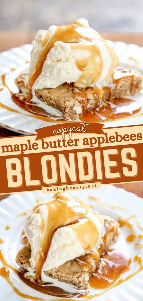 Copycat Maple Butter Applebees Blondie Recipe, Fall recipes/ easy dessert idea Applebee's Blondie Brownie Recipe, Applebees Blondie Recipe, Applebees Blondie, Maple Butter Sauce, Chewy Blondies, Applebees Recipes, Maple Desserts, Brown Sugar Sauce, Blondie Dessert