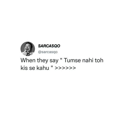 Hinglish Quotes, Make Me Happy Quotes, Funny Bio Quotes, Funny Bio, Words That Describe Feelings, Weird Quotes Funny, Dear Self Quotes, Bio Quotes, Me Quotes Funny