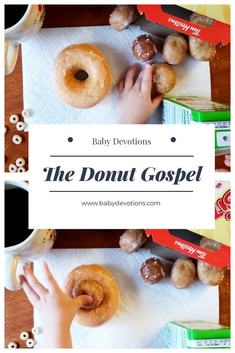 The Donut Gospel: A Donut Day Devotion for Toddlers – Baby Devotions Gospel Craft, Gospel For Kids, Gospel Presentation, Toddler Sunday School, Chapel Ideas, Sunday School Object Lessons, Toddler Bible, Easter Duck, Devotions For Kids