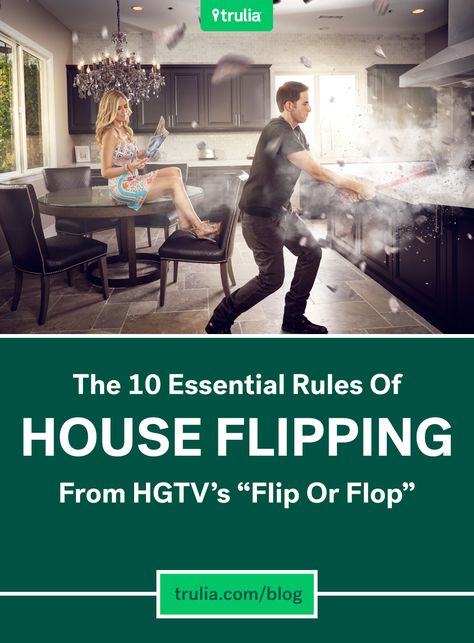 10 Essential Rules Of House Flipping From HGTV’s “Flip Or Flop” House Flipping, Hgtv Shows, Commercial Painting, Flip Or Flop, 10 Essentials, Home Buying Tips, Flipping Houses, Real Estate Tips, Real Estate Buying