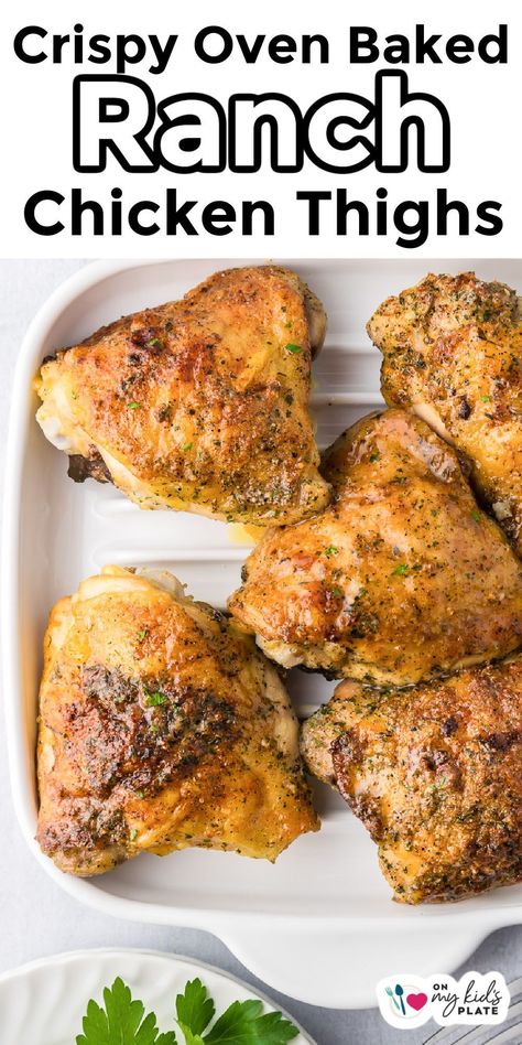 Delicious oven baked ranch chicken thighs are juicy inside, have crispy skin and are seasoned with flavorful dry ranch your family will love! Plus this easy recipe needs only 5 ingredients! Ranch Chicken Legs In The Oven, Crispy Chicken Thighs In Oven, Ranch Baked Chicken Thighs, Oven Baked Ranch Chicken, Baked Ranch Chicken Thighs, Ranch Chicken Thighs, Baking Frozen Chicken, Chicken Thighs In Oven, Baked Ranch Chicken