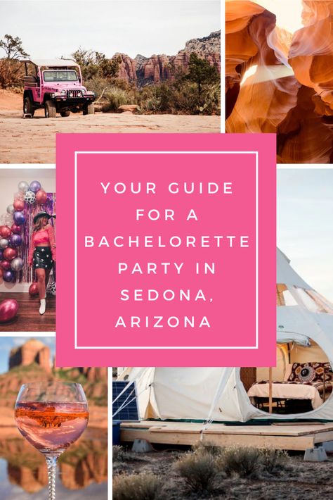 Bachlorette Weekend, Sedona Bachelorette, Sedona Restaurants, Desert Bachelorette Party, Dreams Tulum, Bachelorette Planning, Bachelorette Party Destinations, Bridesmaid Duties, Tulum Wedding